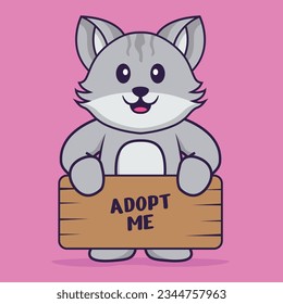 Cute cat holding a poster Adopt me. Animal cartoon concept isolated. Can used for t-shirt, greeting card, invitation card or mascot