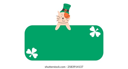 Cute cat illustration with green empty sign. Happy Saint Patrick's Day vector design. 