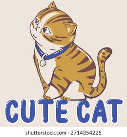 Ilustración linda del gato con el lema. Diseño gráfico de Vector para camiseta. Adorable dibujo animal