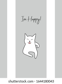 cute cat - im happy - vector illustration .eps
