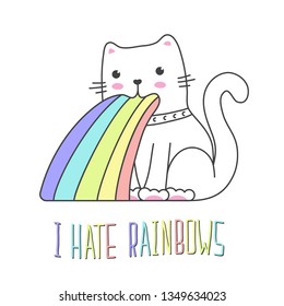 cute cat in kawaii style puking rainbow - handwritten inscription - I hate rainbows