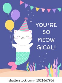 Cute cat mermaid illustration with pun quote “You’re so meowgical” for birthday greeting card