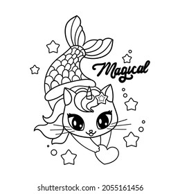 Cute cat mermaid unicorn. Text: Magical. Black and white outline drawing. Hand drawn style. For children's design, coloring, prints, posters, cards, stickers, etc. Vector