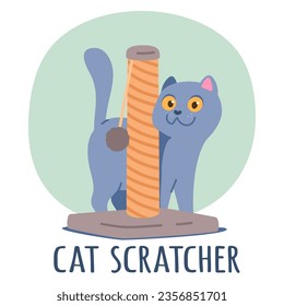Cute cat pet at scratcher toy. Funny kitten animal standing near accessory for scratching claws and playing at home. Playful purebred domestic mammal character sticker flat vector illustration