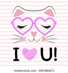 Cute cat in pink glasses and saying I love You. Greeting card. Illustration for print on t-shirt.