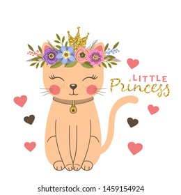Cute cat princess with floral wreath, crown. Little Princess slogan