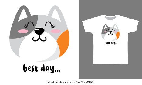 Cute cat say best day, design vector illustration ready for print on t-shirt, apparel, mascot, poster and other uses.