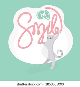  Cute and cat standing holding a logo smile. Sweet kids graphics for t-shirts  illustration Green background and print lettering.