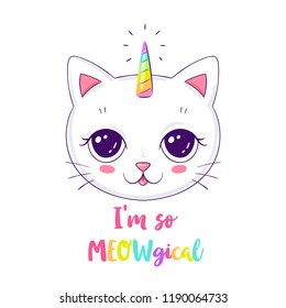 Cute cat or unicorn illustration with slogan. Can be used as greeting card, sticker, kids t-shirt design, print or poster