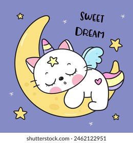 Cute cat unicorn lover sleeping on moon sweet dream fairy tale. Series: Good night kiss bedtime story Kawaii animals sleeping funny kitten playing (Character cartoon). For baby t shirt, celebration.