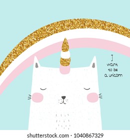 Cute cat unicorn with rainbow and slogan. Vector hand drawn illustration.