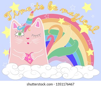 Cute cat unicorn with rainbow and slogan. hand drawn illustration