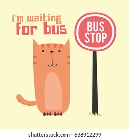 Cute Cat waiting bus next to bus stop sign. Design for tee print, t-shirt, embroidery, shirt, mug, bag, lunchbox, wallpaper, tote bag, poster and banner flat design for kids. Retro vector illustration