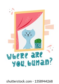 Cute cat waiting for his master in cartoon flat style. Hand drawn illustration with quote.