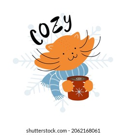 Cute cat in warm scarf, holding hot cocoa with lettering Cozy vector card