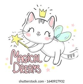 Cute cat with wings and wand vector illustration. Magic Vector Illustration. Children's print and poster. Letters- Magical Dreams.