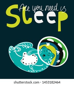 Cute cats astronauts in space, vector illustration. Sleeping kitten in universe. Phrase - All you need is sleep.  Funny poster with lettering , design for kids.