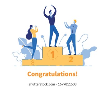 Cute Celebration Decoration Flat Poster with Winners. Congratulation Lettering. Cartoon People on Pedestal Celebrating Victory Achievement, Greeting Man with First Place. Vector Illustration