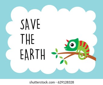 cute chameleon save the earth poster vector