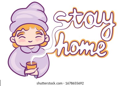 Cute character child in a bathrobe and with a towel on his head holds a mug with hot tea. Lettering from the steam stay home. Cozy vector isolated illustration in hand-drawn style. Home comfort