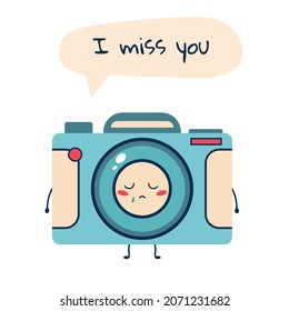 Cute character photo camera. Sad camera says I miss you. Flat vector illustration in cartoon style.