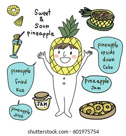 Cute character of pineapple greeting with a big smile. Pineapple dish ideas such as jam, upside down cake, fried rice, juice made with pineapples are included. Vector illustration with doodle style.