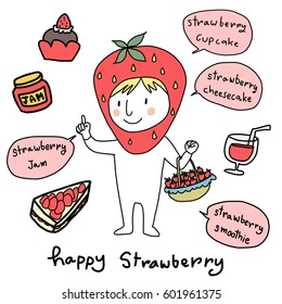 Cute character of strawberry holding a basket full of ripe strawberries. Strawberry dish ideas such as cupcake, cheesecake, jam, smoothie made with strawberries are included. Doodle style vector. 