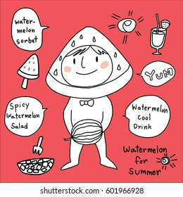 Cute character of watermelon holding a whole watermelon. Watermelon dish ideas such as ice cream, salad, sorbet, cool drink made with watermelons are included. Vector illustration with doodle style.