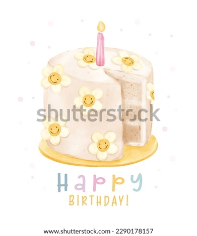 Cute cheerful birthday smiley daisy flowers cake with candle on top, Happy birthday watercolor hand painting illustration for greeting card idea.