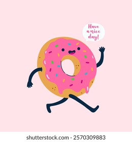 Cute cheerful pink donut wishes you a nice day. Vector graphics.