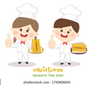 Cute Chef Cooking Sandwich Thai Style in Thai Language it mean “Sandwich Thai Style”