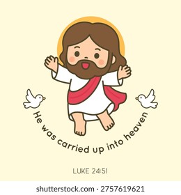Cute chibi Jesus ascending with doves and He was carried up into heaven Luke 24 51 on cream background Vector Illustration