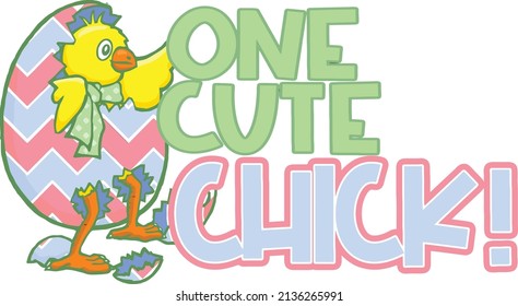 Cute chick with bowtie breaking out of chevron styled Easter egg with the words one cute chick.

