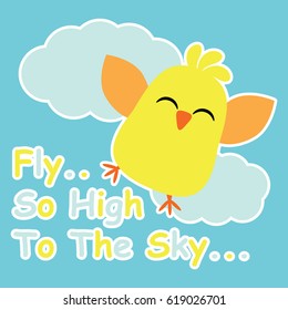 Cute chick fly on the sky cartoon, children postcard and T-shirt design for kids vector illustration
