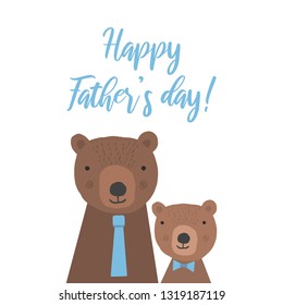 Cute childish card with two brown cartoon bears for Happy Fathers day. Greeting illustration with bear father and little son for parents poster design, family events decoration