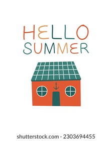 Cute childish clip art with red beach house with text "Hello Summer". Flat design. Cartoon modern sticker for children clothes design, banner, card. Coastline, travel, vacation concept.