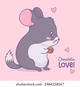 Cute chinchilla. Cartoon kawaii rodent character. Vector illustration. Funny card with slogan.