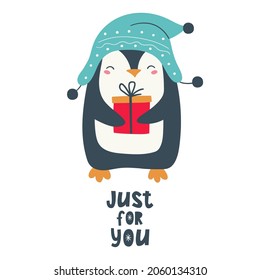 Cute Christmas penguin and hand lettering- Just for you. Christmas characters. Vector hand-drawn color children's illustration. 