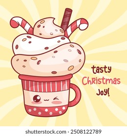 Cute Christmas red cup with cream dessert and striped caramel sticks. Festive card with sweet kawaii cartoon character and funny slogan. Vector illustration. Kids collection