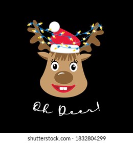 Cute christmas reindeer face in Santa Claus hat, garland hanging from antlers, text Oh Deer. Flat style design. Vector illustration isolated on black background. Concept for winter holidays print.