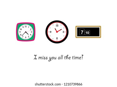 cute clock card vector. i miss you all the time greeting card with clock graphic.