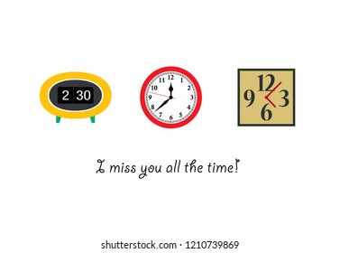 cute clock card vector. i miss you all the time greeting card with clock graphic.