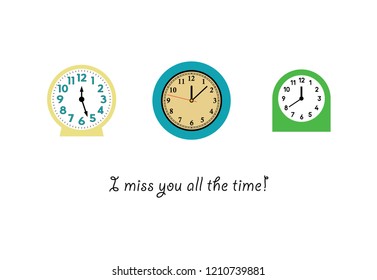 cute clock card vector. i miss you all the time greeting card with clock graphic.
