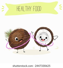 Cute coconut characters, funny fruits, characters with different activities. Flat vector illustration. Organic food, healthy food, illustrations for kids menu, invitations.