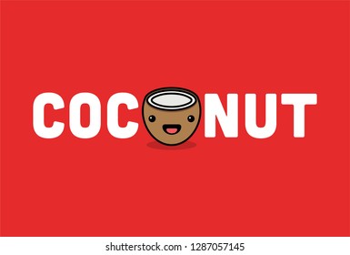 Cute Coconut Typography Illustration Smiley Face Stock Vector (Royalty ...