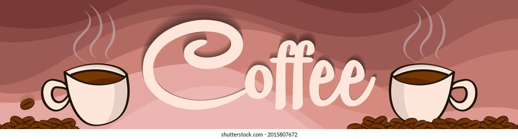 cute coffee banner. embossed COFFEE lettering, hot cups and coffee beans set against a background of overlapping beige-brown abstract shapes with wavy edges. vector 