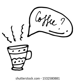 Cute coffee cup with think cloud and question? Vector coffee illustration for prints and posters, menu design, banners and greeting cards. Hand drawn lettering quote for cafe and restaurant. 