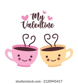 cute coffee cups cartoons with my valentine text . vector illustration