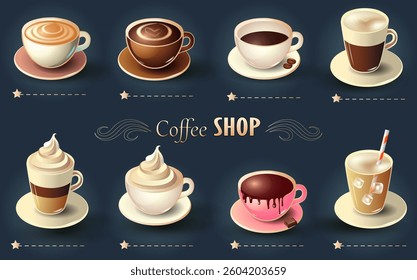 Cute coffee cups, a variety of drinks. Design template for coffee shop.Vector illustration