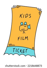 Cute Color Doodle Cinema Ticket On Kids Film. Bright Ticket To The Kids Movie In Cartoon Style. Admit One Ticket For Entertainment. Hand Drawn Vector Illustration